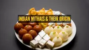 7 Iconic Indian Sweets Named After Their Birthplaces: A Culinary Journey