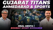 Ahmedabad's Rise as India's Sporting Capital: The Gujarat Titans Effect