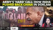Army's Dozer Face-Off at Doklam: Lt Gen Bhatt Reveals Shocking China Strategy