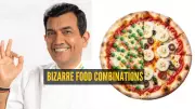 Chef Sanjeev Kapoor Reveals Bizarre Food Combos You'll Secretly Love