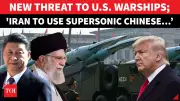 China-Iran Missile Deal Threatens US Navy in Strategic Gulf Waters