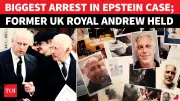 Ex-Royal Andrew Arrested in UK Over Epstein Files Scandal
