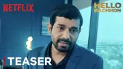 Hello Bachhon Teaser Released: Vineet Kumar Singh, Vikram Kochhar Star