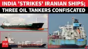 Indian Coast Guard Seizes Three Iranian Oil Tankers Under U.S. Sanctions