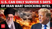 Israel's Shocking Intel: US Military Can Only Sustain Iran War For 4-5 Days