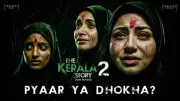 Kerala High Court Halts 'The Kerala Story 2' Rights Release Amid Certification Row