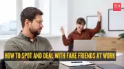 Navigating Workplace Dynamics: How to Identify and Manage Fake Friends at Work