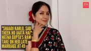 Neena Gupta Reveals Why She Married at 49: Society's Pressure, Not Romance
