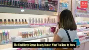 North Korean Beauty Products Viral? The Truth About K-Beauty's Hidden Supply Chain