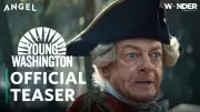 Official Teaser for 'Young Washington' Movie Released, Starring Ben Kingsley