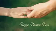 Promise Day 2026: Heartfelt Quotes, Wishes, and Messages for Your Partner