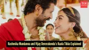 Rashmika Mandanna and Vijay Deverakonda's Kaala Tikka Wedding Moment Explained
