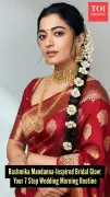 Rashmika Mandanna's 7-Step Bridal Glow Guide for Wedding Morning Radiance