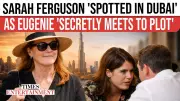 Sarah Ferguson Spotted in Dubai Amid Epstein Files Scrutiny