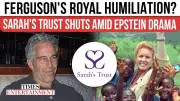Sarah Ferguson's Charity Forced to Shut Down Amid Epstein Scandal Fallout