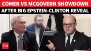 ‘Stop Lying To My Face’: Comer’s Fiery Clash With McGovern Over Clinton-Epstein Link