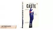 Suraj Yengde's 'Caste' Exposes Global Hierarchy and Moral Obligation