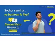 Tata Capital Launches 'Sawaal Karo, Phir Loan Lo' Initiative to Promote Informed Borrowing
