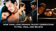 The Enduring Power of Tamil Love Dramas: Lessons in Emotion and Life