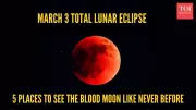 Total Lunar Eclipse 2026: Witness the Blood Moon from Best Global Locations