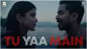 Tu Yaa Main Struggles at Box Office, Earns Only Rs 3.2 Crore in Four Days