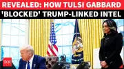 Tulsi Gabbard Faces Backlash Over Blocked Spy Call Complaint Involving Trump Associate
