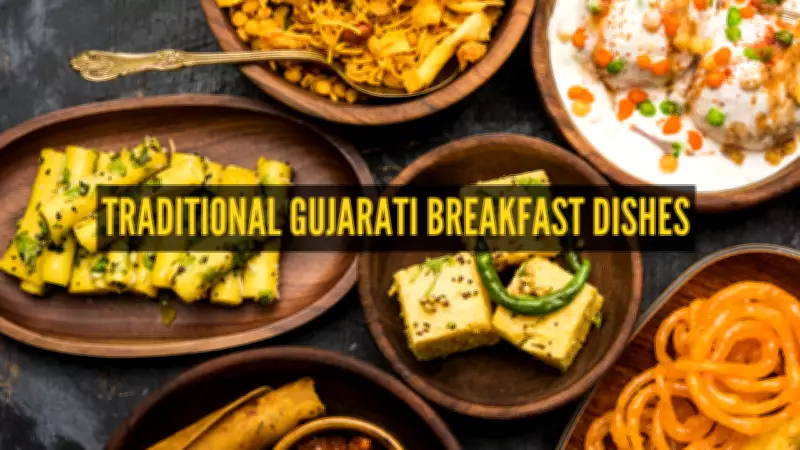 11 Must-Try Traditional Gujarati Breakfast Dishes: A Culinary Journey