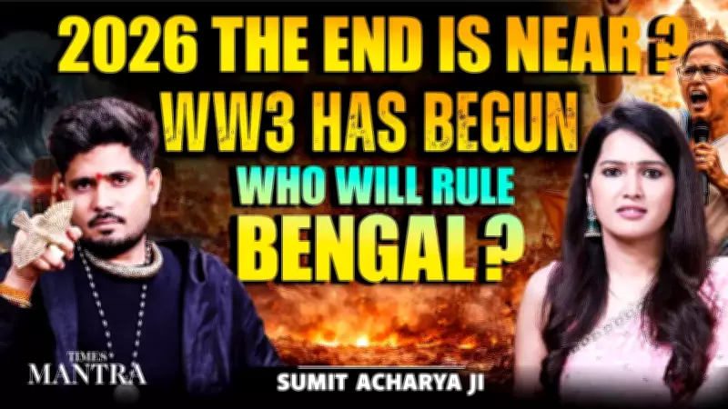 2026 Global Tensions and Bengal Election Surprises Analyzed by Acharya Sumit Maharaj