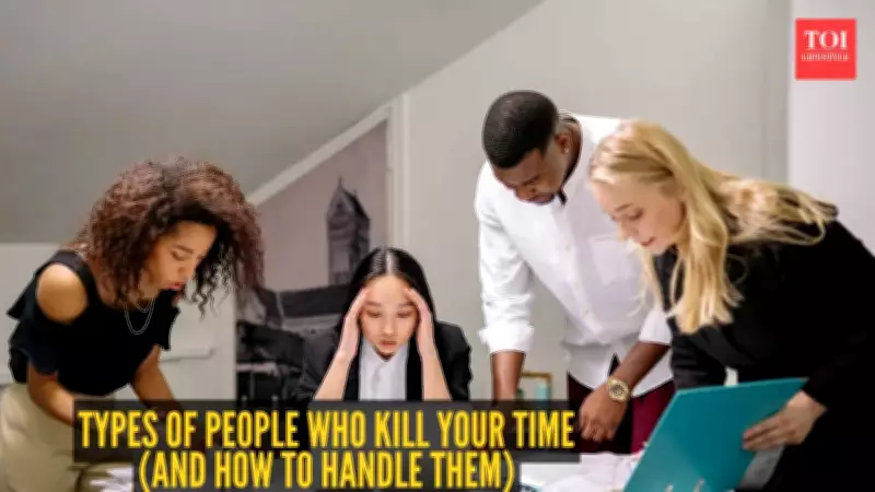 5 Types of People Who Steal Your Time at Work and How to Handle Them