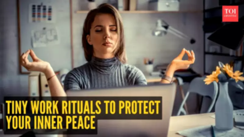 7 Daily Work Habits to Reduce Stress and Protect Your Inner Peace