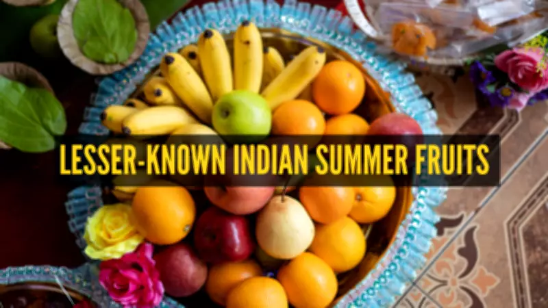 7 Lesser-Known Indian Summer Fruits: Hydration and Health Benefits Revealed