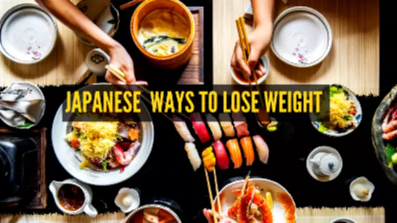 8 Japanese Food Habits for Mindful Weight Loss and Better Health