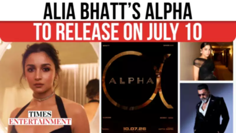 Alia Bhatt and Sharvari's Spy Film 'Alpha' Set for July 2026 Release