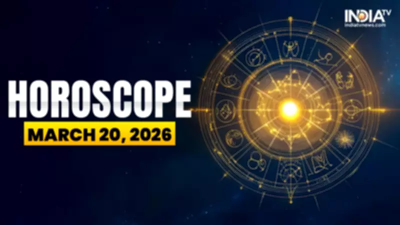 Astrology Predictions for March 20, 2026: Zodiac Insights and Daily Horoscope