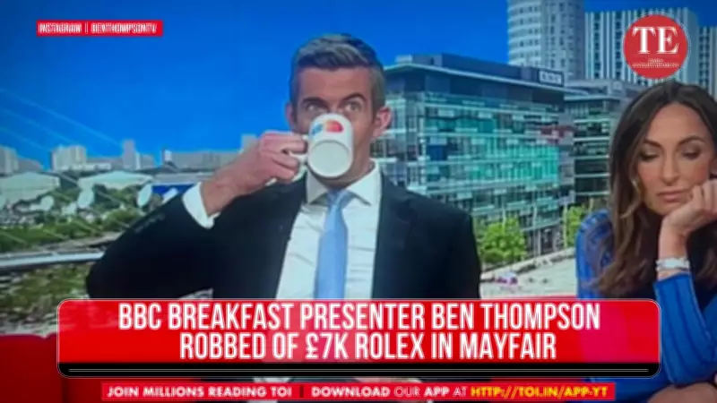BBC Presenter Ben Thompson Robbed By Luxury Watch Gang In London's Mayfair
