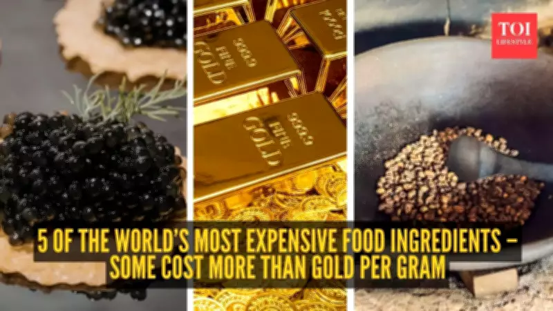 Beyond Restaurants: The World's Most Expensive Ingredients Revealed