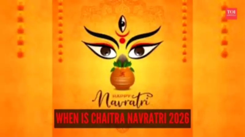 Chaitra Navratri 2026: Dates, Significance, and Rituals of the Spring Festival