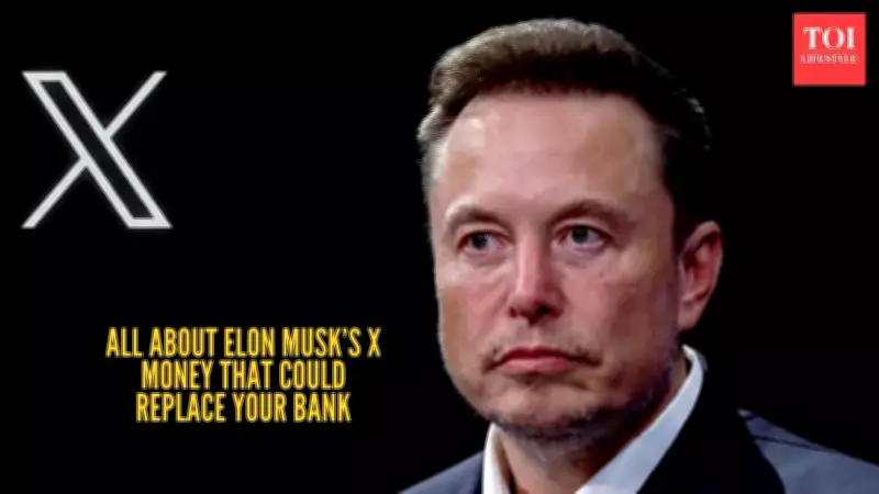 Elon Musk's X Money: The 'Everything App' That Will Handle Your Finances