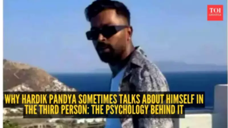 Hardik Pandya's Third-Person Talk: The Psychology Behind His Cricket Comeback
