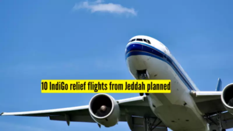 IndiGo to Operate 10 Relief Flights from Jeddah Amid West Asia Tensions