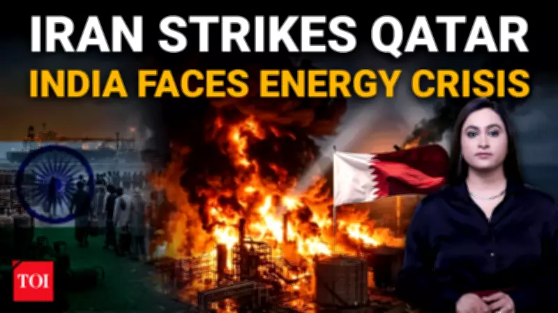 Iran's Attack on Qatar's Gas Hub Triggers India's Energy Emergency