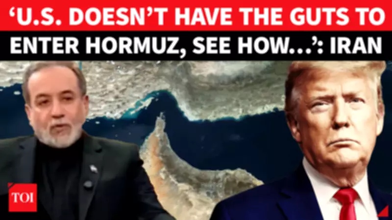 Iran's Foreign Minister Warns US Over Strait of Hormuz Access Amid Tensions