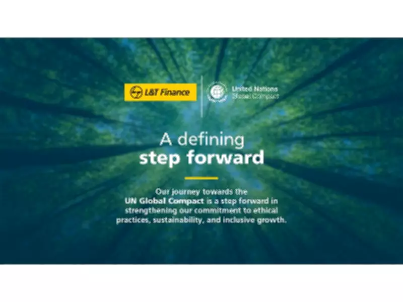 L&T Finance Ltd. Joins UN Global Compact, Boosting ESG Commitment