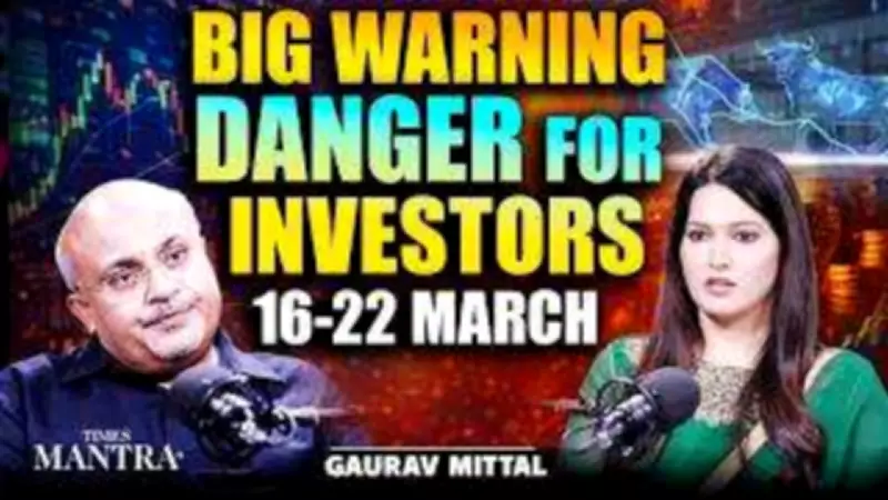 Market Alert: 16-22 March Forecasted as High-Risk Week for Stock Investors