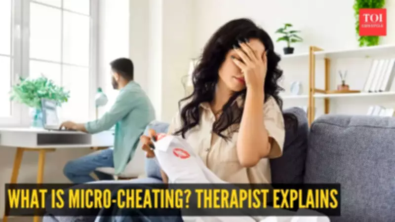 Micro-Cheating Explained: Therapist Reveals Two Sides of 'Flickering' in Relationships