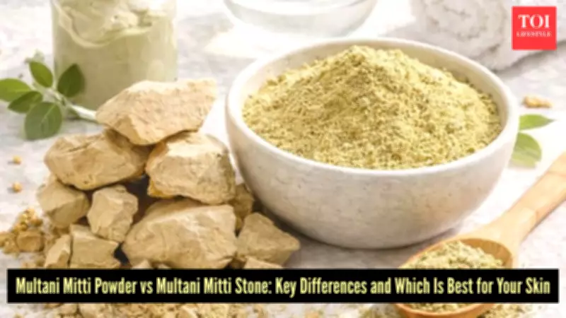 Multani Mitti Powder vs Stone: Which Form Delivers Better Glowing Skin?