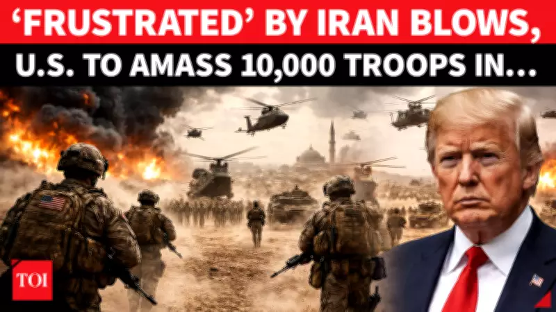 Pentagon Weighs 10,000 Troop Deployment to Middle East Amid Iran Tensions