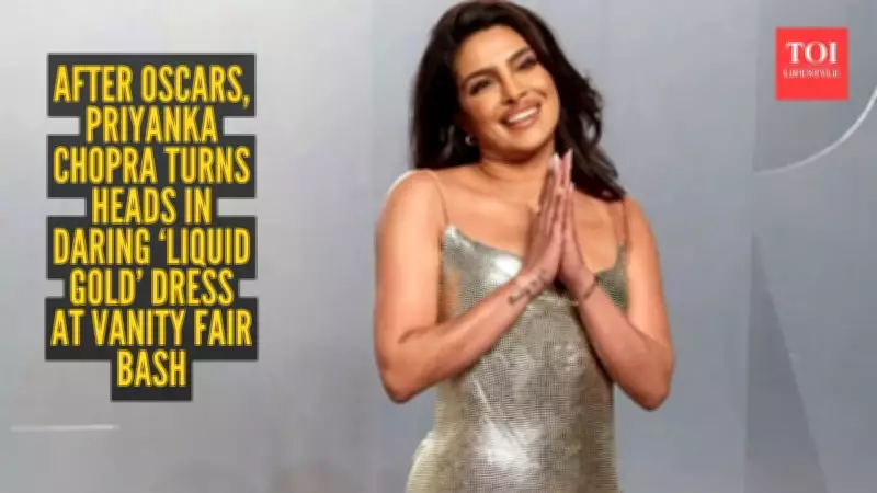 Priyanka Chopra's Liquid Gold Look Steals the Show at Vanity Fair Oscar Party