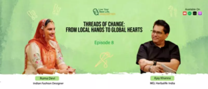 Ruma Devi's Inspiring Journey from Rural Rajasthan to Global Empowerment on Herbalife Podcast