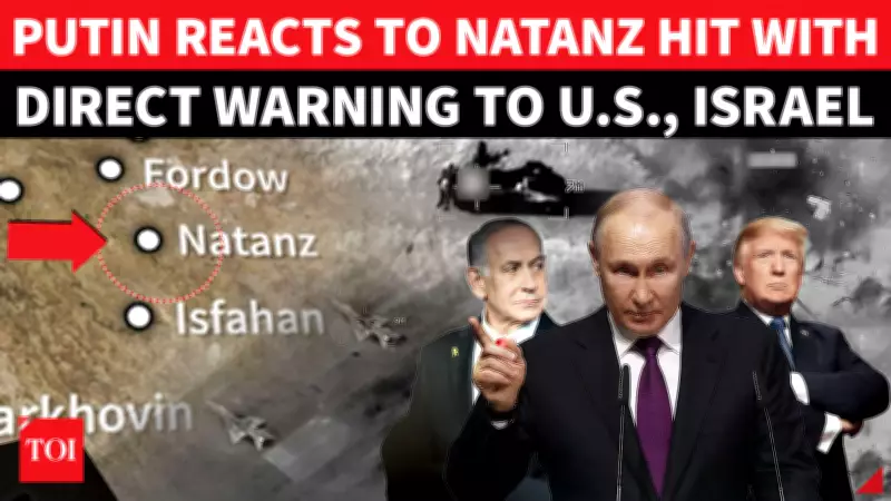 Russia Condemns US-Israel Strike on Iran's Natanz Nuclear Facility